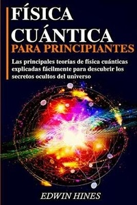 Abbildung von: Fisica Cuantica Para Principiantes - Anma Lab Limited