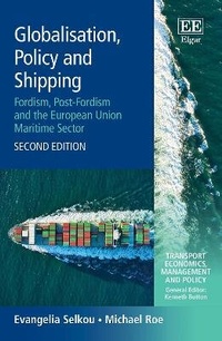 Abbildung von: Globalisation, Policy and Shipping - Edward Elgar Publishing
