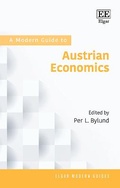 Cover: A Modern Guide to Austrian Economics - Edward Elgar Publishing