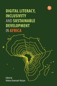 Abbildung von: Digital Literacy, Inclusivity and Sustainable Development in Africa - Facet Publishing