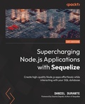 Cover: Supercharging Node.js Applications with Sequelize - Packt Publishing