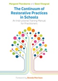 Cover: The Continuum of Restorative Practices in Schools - Jessica Kingsley Publishers