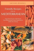 Cover: Friendly Recipes from the Mediterranean - Mediterranean Diet