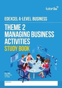 Abbildung von: Edexcel A-Level Business Theme 2 Study Book - Tutor2u Limited