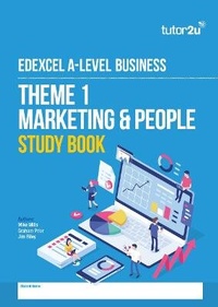 Abbildung von: Edexcel A-Level Business Theme 1 Study Book - Tutor2u Limited