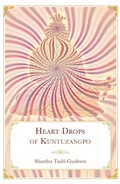 Cover: Heart Drops of Kuntuzangpo - Mustang Bon Foundation