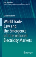 Bild: World Trade Law and the Emergence of International Electricity Markets - Springer