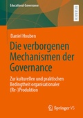 Cover: Die verborgenen Mechanismen der Governance - Springer VS
