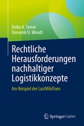 Cover: Rechtliche Herausforderungen nachhaltiger Logistikkonzepte - Springer Gabler