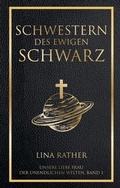 Cover: Schwestern des Ewigen Schwarz - Unsere liebe Frau der endlosen Welten 1 - PANINI