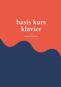 Abbildung von: basis kurs klavier - Books on Demand