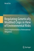 Abbildung von: Regulating Genetically Modified Crops in View of Environmental Risks - Springer