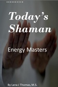 Cover: Today's Shaman - Lana J Thomas