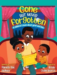 Abbildung von: Gone but Never Forgotten - DellaLane Publishing