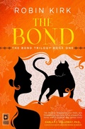 Cover: The Bond (The Bond Trilogy, #1) - Robin Kirk