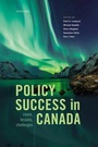 Cover: Policy Success in Canada - Oxford University Press