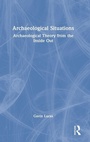 Cover: Archaeological Situations - Routledge
