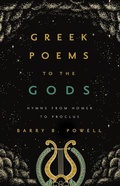 Cover: Greek Poems to the Gods - University of California Press