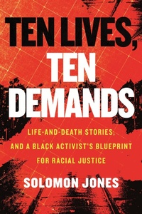 Enlarge image Cover: Ten Lives, Ten Demands - Beacon Press