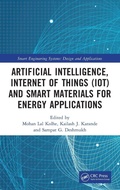 Cover: Artificial Intelligence, Internet of Things (IoT) and Smart Materials for Energy Applications - CRC Press