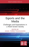Cover: Esports and the Media - Routledge
