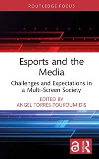 Abbildung von: Esports and the Media - Routledge