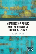 Cover: Meanings of Public and the Future of Public Services - Routledge