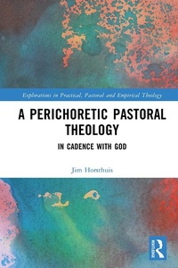 Abbildung von: A Perichoretic Pastoral Theology - Routledge