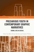 Cover: Precarious Youth in Contemporary Graphic Narratives - Routledge