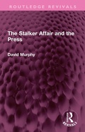 Cover: The Stalker Affair and the Press - Routledge