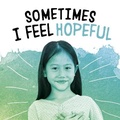 Cover: Sometimes I Feel Hopeful - Raintree