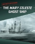 Cover: The Mary Celeste Ghost Ship - Raintree