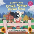Cover: Sometimes Cows Wear Polka Dots - Raintree