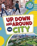 Cover: Up, Down and Around the City - Raintree