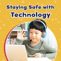 Enlarge image Cover: Staying Safe with Technology - Raintree