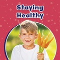 Cover: Staying Healthy - Raintree