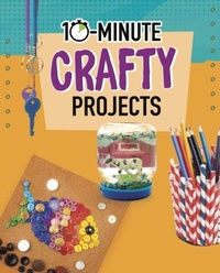 Enlarge image Cover: 10-Minute Crafty Projects - Raintree