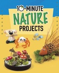Cover: 10-Minute Nature Projects - Raintree