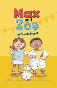 Enlarge image Cover: Max and Zoe: The Science Project - Raintree