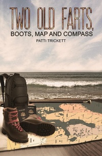 Abbildung von: Two Old Farts, Boots, Map and Compass - Austin Macauley Publishers