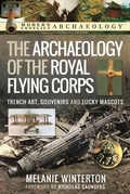 Cover: The Archaeology of the Royal Flying Corps - Pen & Sword Books Ltd