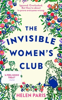 Enlarge image Cover: The Invisible Women's Club - Penguin (Transworld)