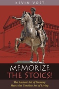 Cover: Memorize the Stoics! - Angelico Press