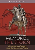 Cover: Memorize the Stoics! - Angelico Press