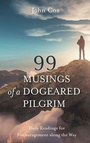 Cover: 99 Musings of a Dogeared Pilgrim - Resource Publications (CA)