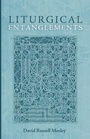 Cover: Liturgical Entanglements - Resource Publications (CA)