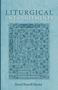Cover: Liturgical Entanglements - Resource Publications (CA)