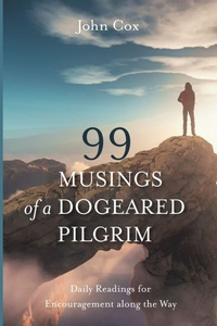 Enlarge image Cover: 99 Musings of a Dogeared Pilgrim - Resource Publications (CA)