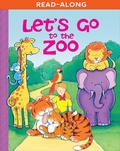 Cover: Let's Go to the Zoo - Sequoia Kids Media