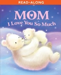 Cover: Mom, I Love You So Much - Sequoia Kids Media